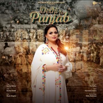 download Delhi-To-Punjab Gurlej Akhtar mp3
